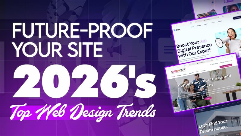 Future-Proof Your Site: 2026’s Top 7 Web Design Trends