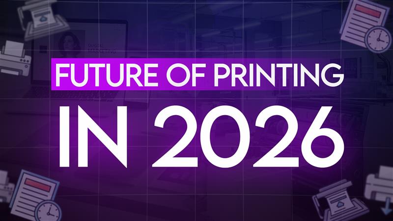 The Future of Printing Services in 2026: How Print Marketing Drives Business Success